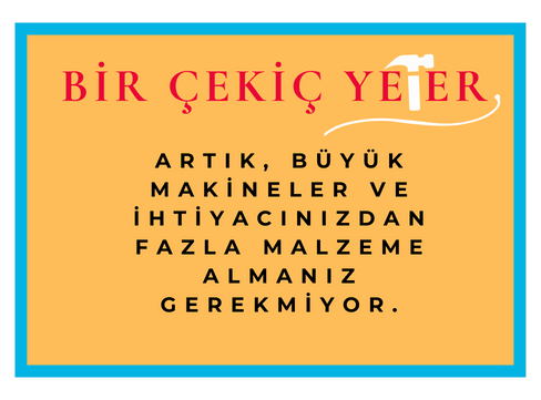 Bir Çekiç Yeter